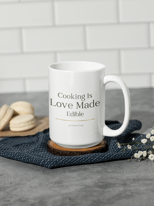 Cooking Is Love Made Edible | 15oz Ceramic Coffee Mug