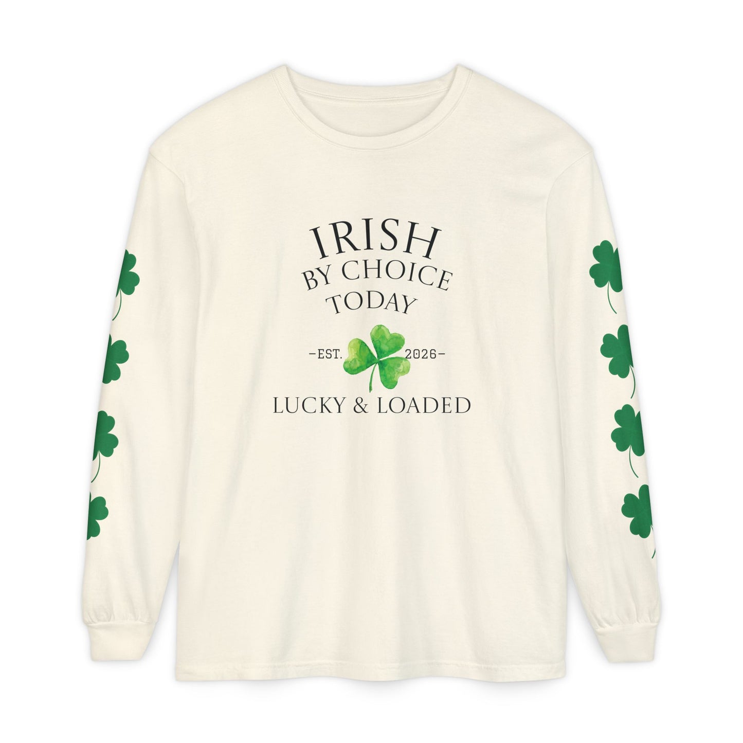 Irish by ChoiceToday Long Sleeve Tee | St. Patrick’s Day 2026 (Unisex)