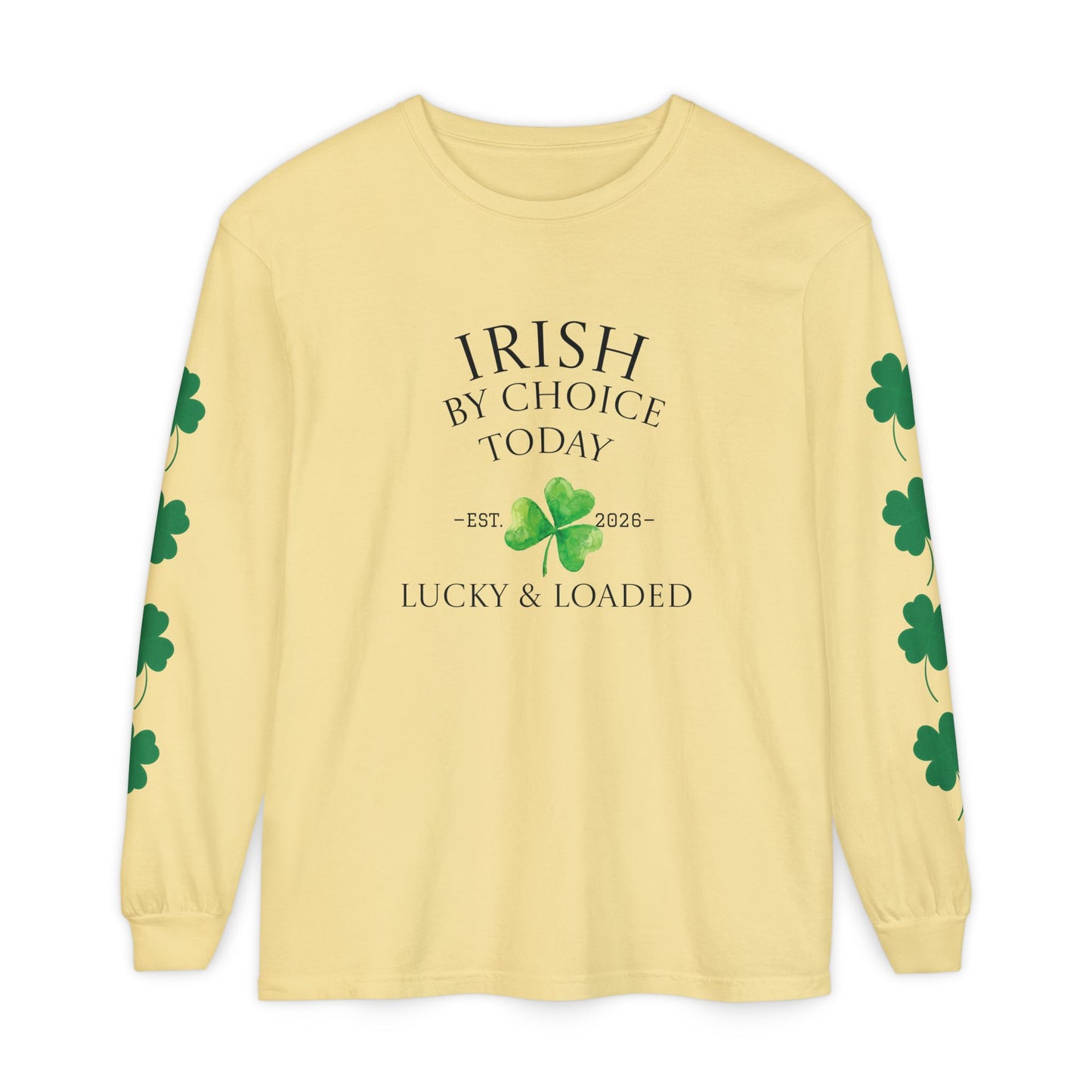 Irish by ChoiceToday Long Sleeve Tee | St. Patrick’s Day 2026 (Unisex)