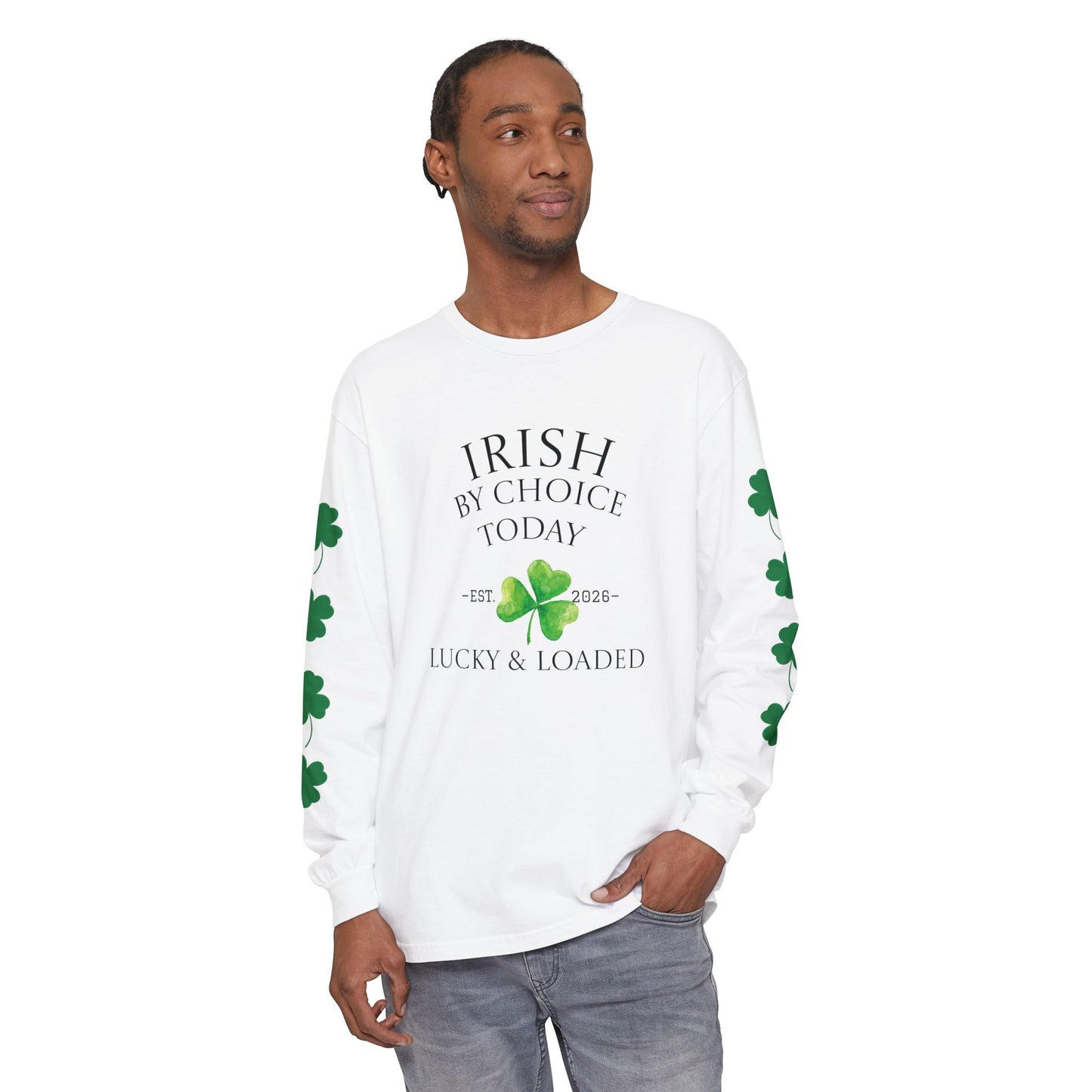 Irish by ChoiceToday Long Sleeve Tee | St. Patrick’s Day 2026 (Unisex)